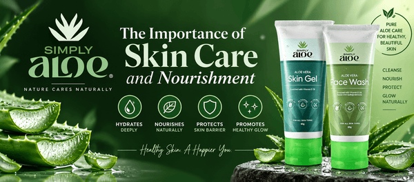 Importance of Skin Care and Nourishment